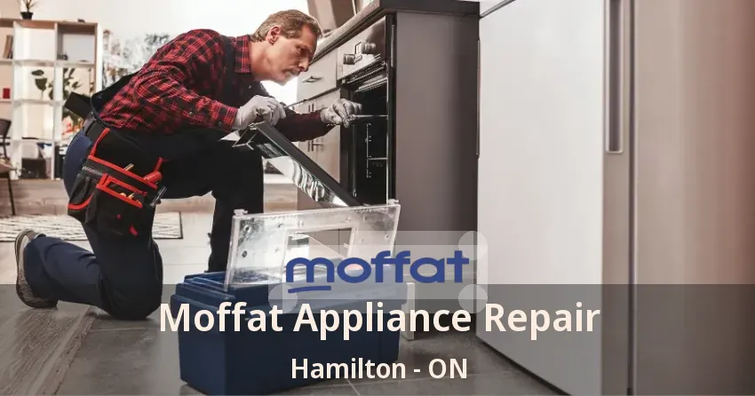 Moffat Appliance Repair Hamilton - ON