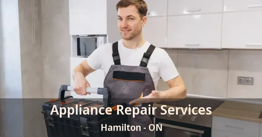 Appliance Repair Services Hamilton - ON