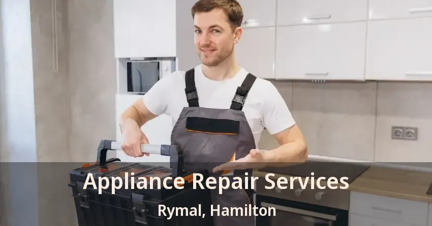 Appliance Repair Services Rymal, Hamilton - ON