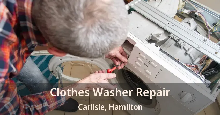 Clothes Washer Repair Carlisle, Hamilton - ON