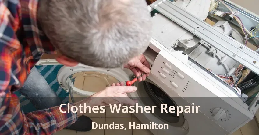 Clothes Washer Repair Dundas, Hamilton - ON