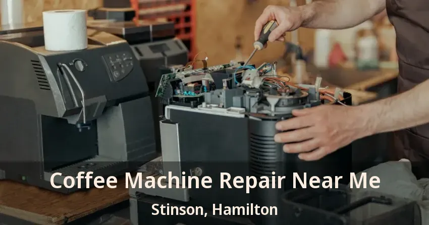 Coffee Machine Repair Near Me Stinson, Hamilton - ON