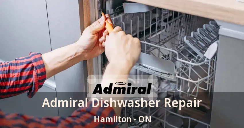 Admiral Dishwasher Repair Hamilton - ON