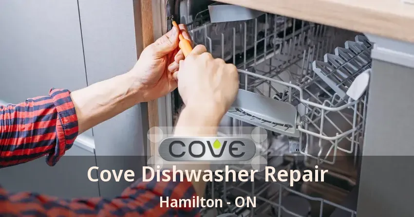 Cove Dishwasher Repair Hamilton - ON