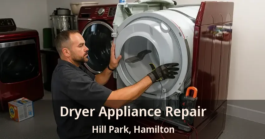 Dryer Appliance Repair Hill Park, Hamilton - ON