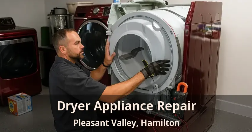 Dryer Appliance Repair Pleasant Valley, Hamilton - ON