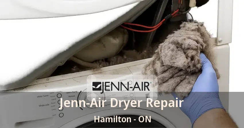 Jenn-Air Dryer Repair Hamilton - ON
