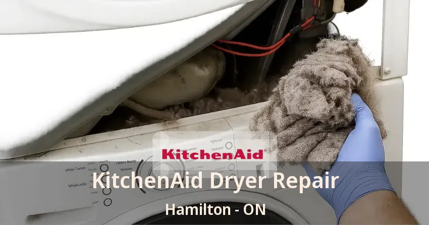 KitchenAid Dryer Repair Hamilton - ON