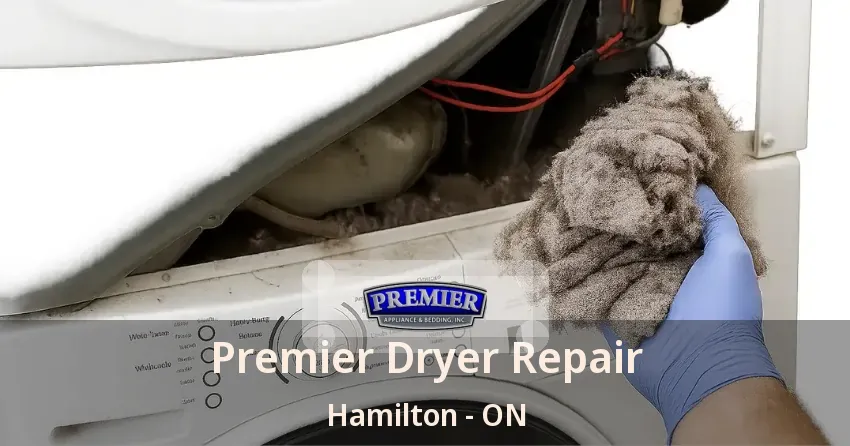 Premier Dryer Repair Hamilton - ON