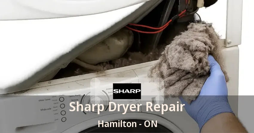 Sharp Dryer Repair Hamilton - ON