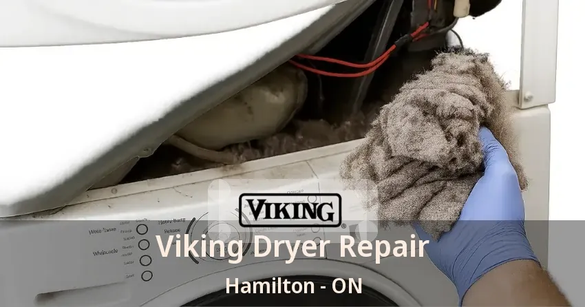 Viking Dryer Repair Hamilton - ON