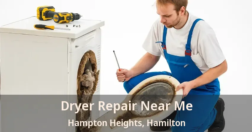 Dryer Repair Near Me Hampton Heights, Hamilton - ON