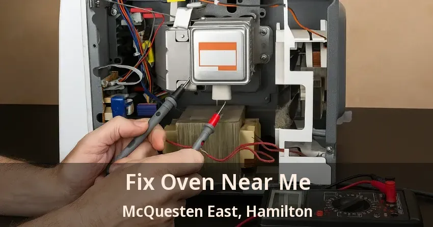 Fix Oven Near Me McQuesten East, Hamilton - ON