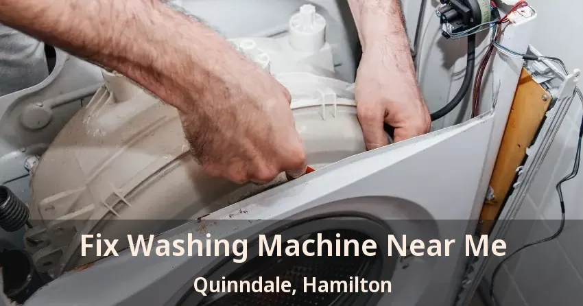 Fix Washing Machine Near Me Quinndale, Hamilton - ON