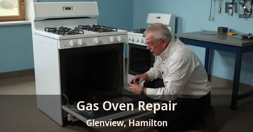 Gas Oven Repair Glenview, Hamilton - ON