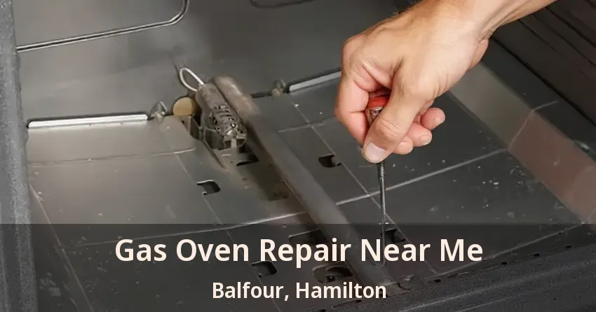 Gas Oven Repair Near Me Balfour, Hamilton - ON