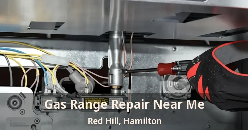Gas Range Repair Near Me Red Hill, Hamilton - ON