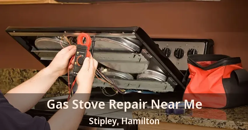 Gas Stove Repair Near Me Stipley, Hamilton - ON