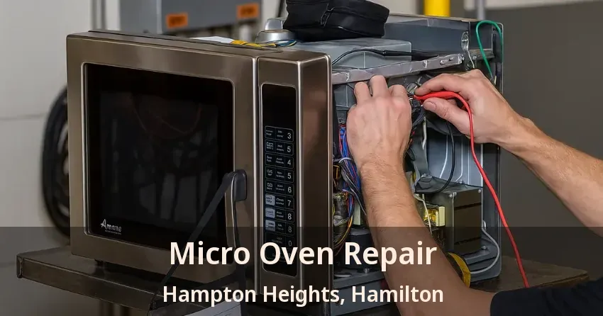 Micro Oven Repair Hampton Heights, Hamilton - ON