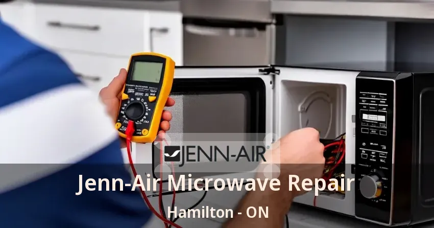 Jenn-Air Microwave Repair Hamilton - ON