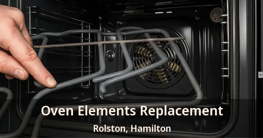 Oven Elements Replacement Rolston, Hamilton - ON