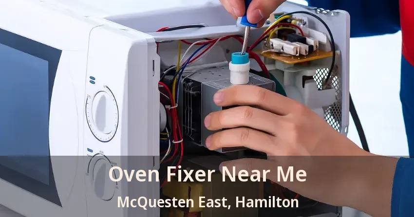 Oven Fixer Near Me McQuesten East, Hamilton - ON