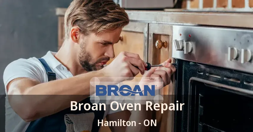 Broan Oven Repair Hamilton - ON