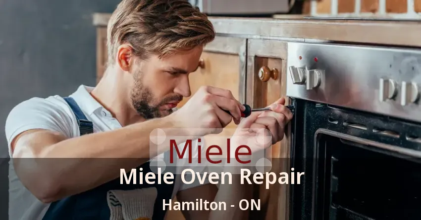 Miele Oven Repair Hamilton - ON