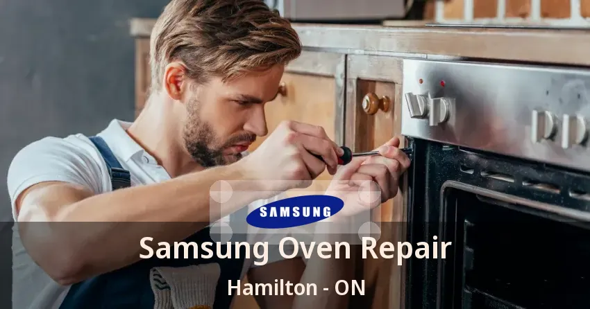 Samsung Oven Repair Hamilton - ON