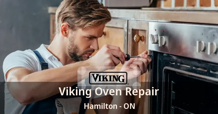 Viking Oven Repair Hamilton - ON