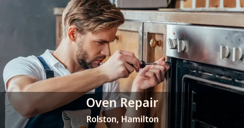 Oven Repair Rolston, Hamilton - ON