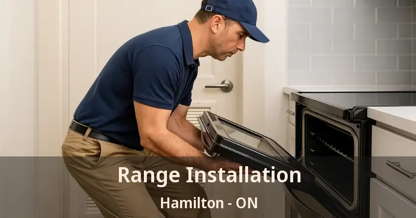 Range Installation Hamilton - ON