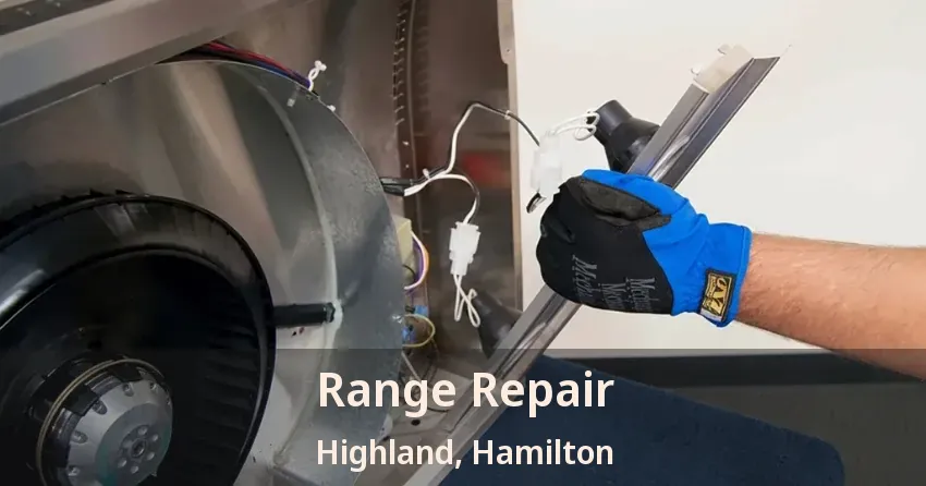 Range Repair Highland, Hamilton - ON