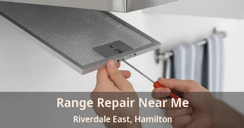 Range Repair Near Me Riverdale East, Hamilton - ON
