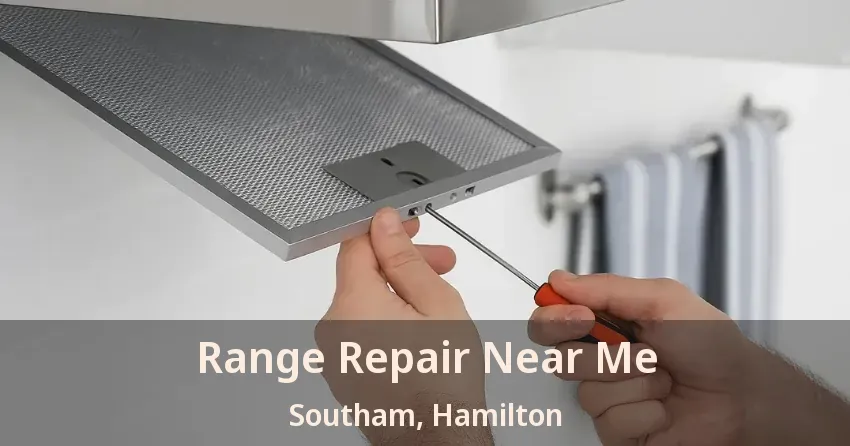Range Repair Near Me Southam, Hamilton - ON