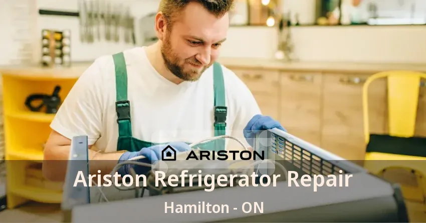 Ariston Refrigerator Repair Hamilton - ON
