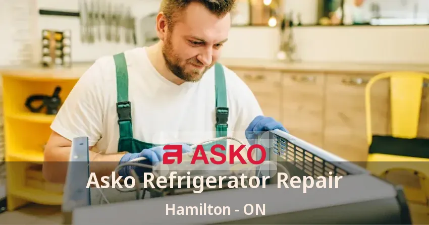 Asko Refrigerator Repair Hamilton - ON