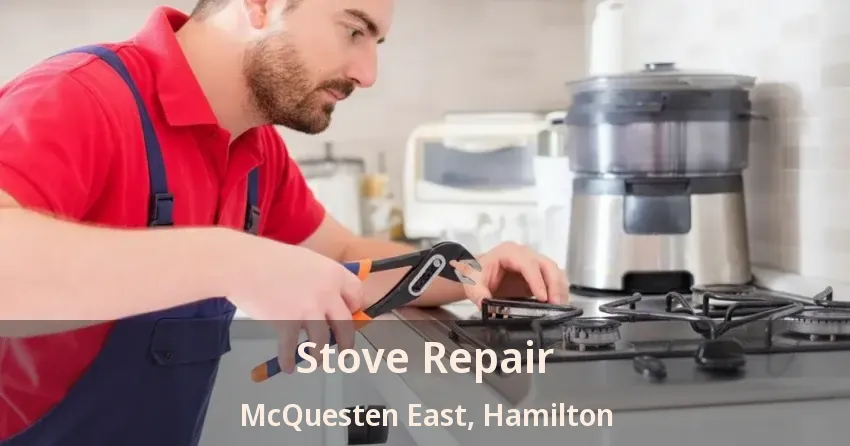 Stove Repair McQuesten East, Hamilton - ON
