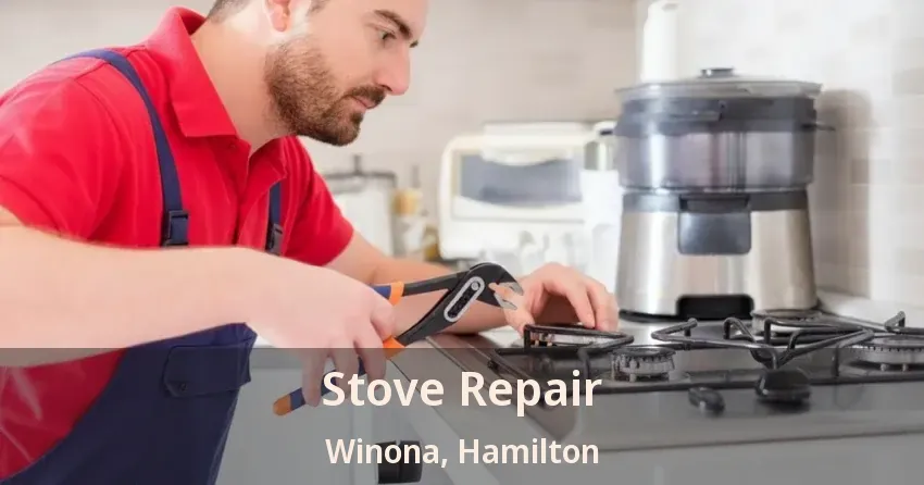 Stove Repair Winona, Hamilton - ON
