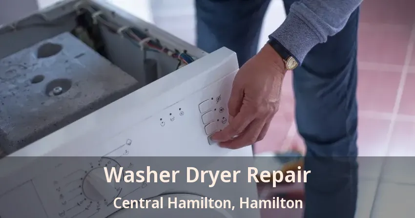 Washer Dryer Repair Central Hamilton, Hamilton - ON