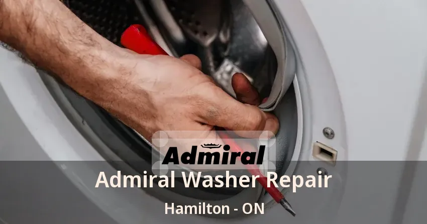 Admiral Washer Repair Hamilton - ON