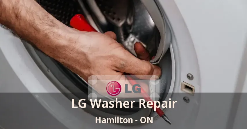 LG Washer Repair Hamilton - ON