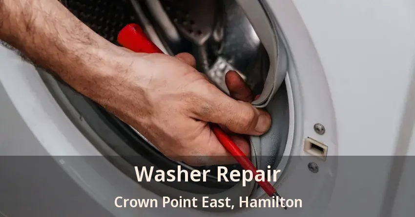 Washer Repair Crown Point East, Hamilton - ON
