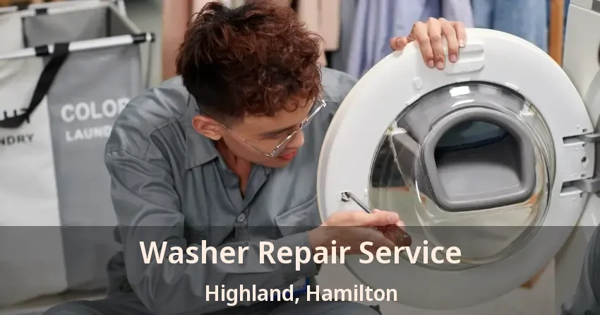 Washer Repair Service Highland, Hamilton - ON