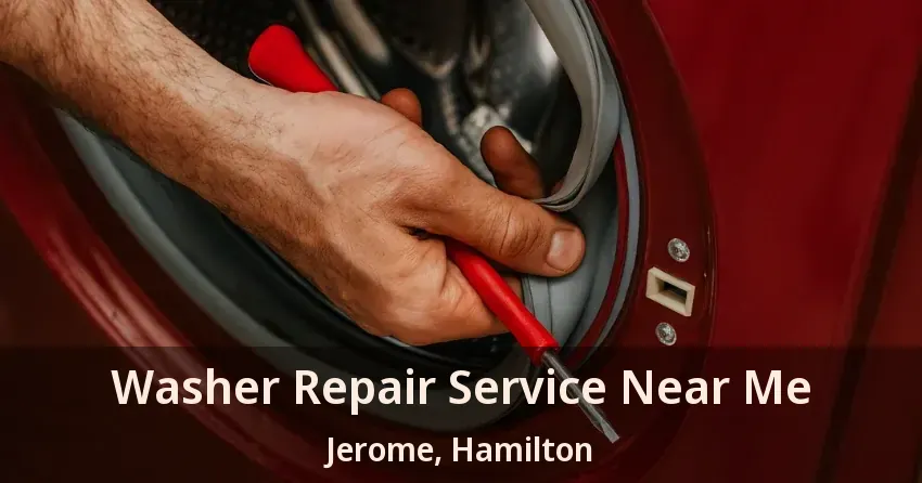 Washer Repair Service Near Me Jerome, Hamilton - ON