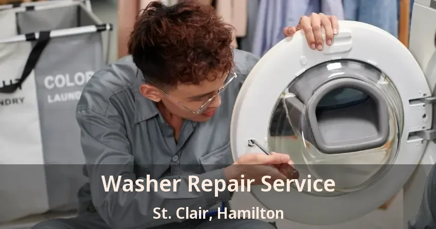 Washer Repair Service St. Clair, Hamilton - ON